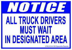 Notice - All Truck Drivers Must Wait in Designated Area