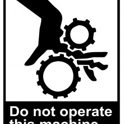 Danger - Do Not Operate This Machine Without Guards In Place