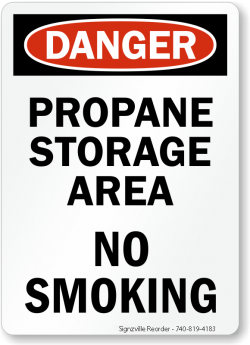 Danger Propane Storage Area - No Smoking