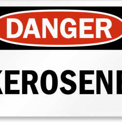 Danger Kerosene