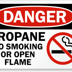 Danger Propane - No Smoking or Open Flame