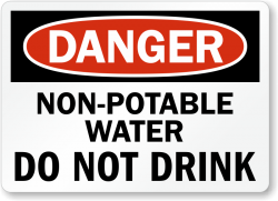 Danger Non-Potable Water Do Not Drink